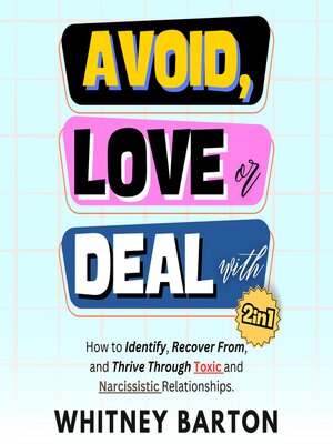 cover image of Avoid, Love or Deal With? (2 in 1)